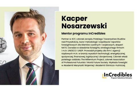 Kacper Nosarzewski has become the mentor of InCredibles