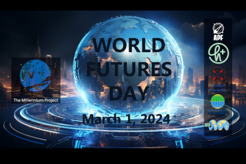 World Futures Day Gets Closer