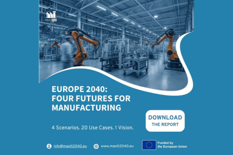 European Manufacturing: Four Scenarios for 2040